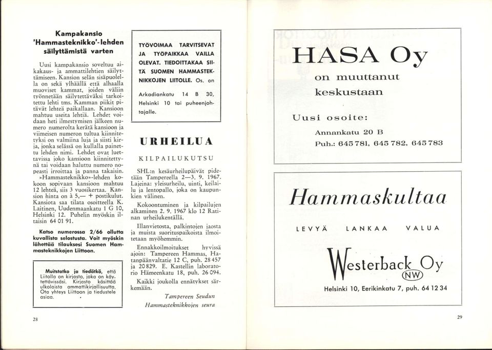 Kansioon mahtuu useita lehtiä.