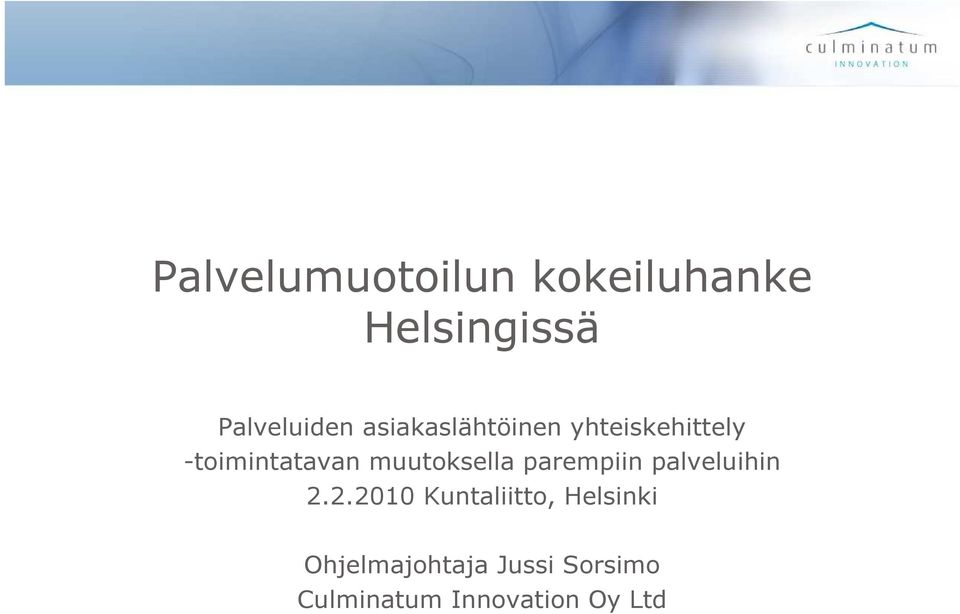 muutoksella parempiin palveluihin 2.