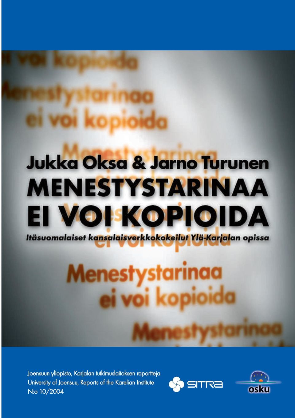 University of Joensuu, Reports