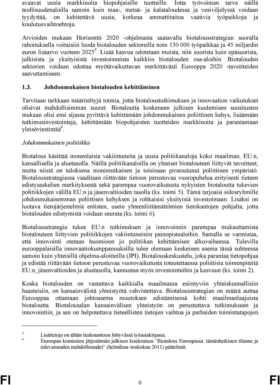 koulutusvaihtoehtoja.