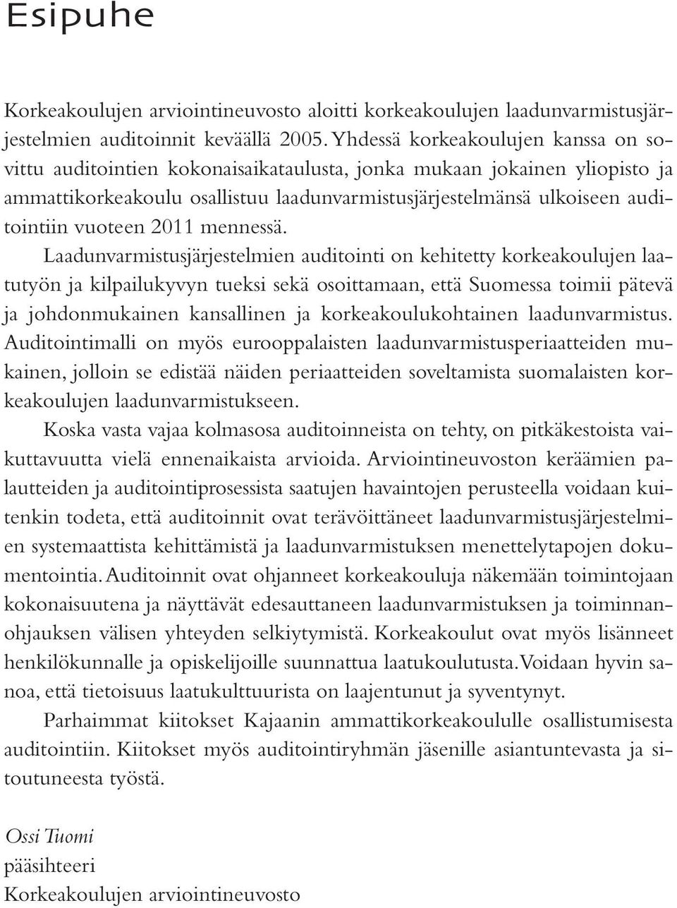vuoteen 2011 mennessä.