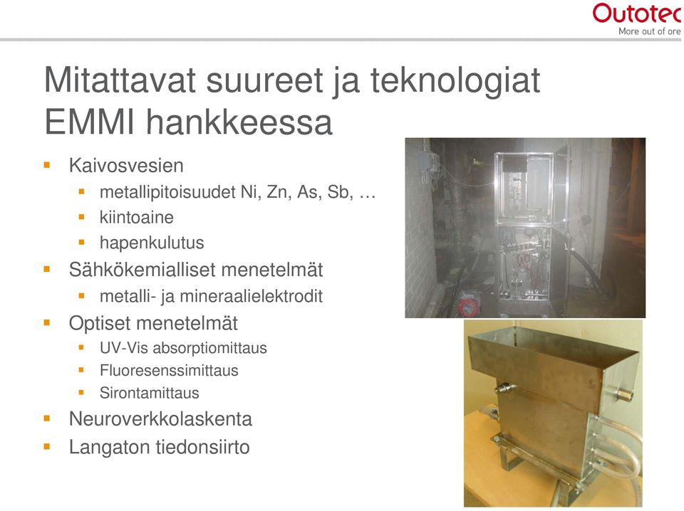 menetelmät metalli- ja mineraalielektrodit Optiset menetelmät UV-Vis