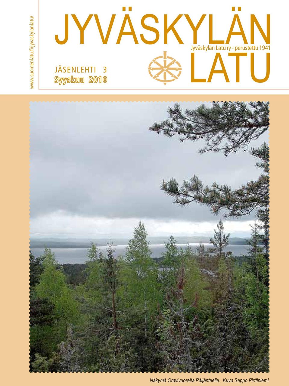 JÄSENLEHTI 3 Syyskuu 2010 Jyväskylän Latu