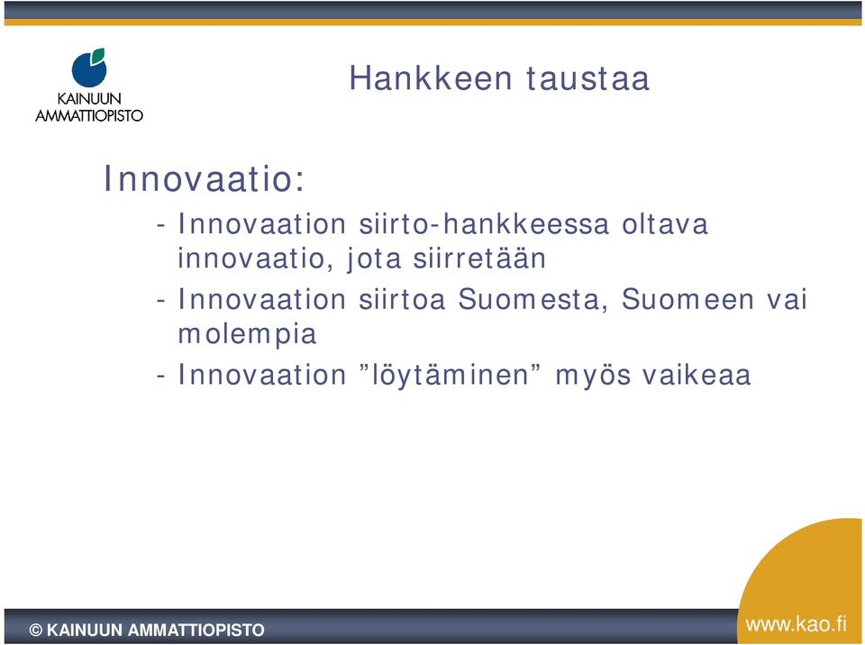 siirretään - Innovaation siirtoa Suomesta,