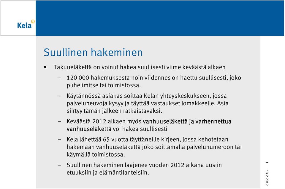 Asia siirtyy tämän jälkeen ratkaistavaksi.