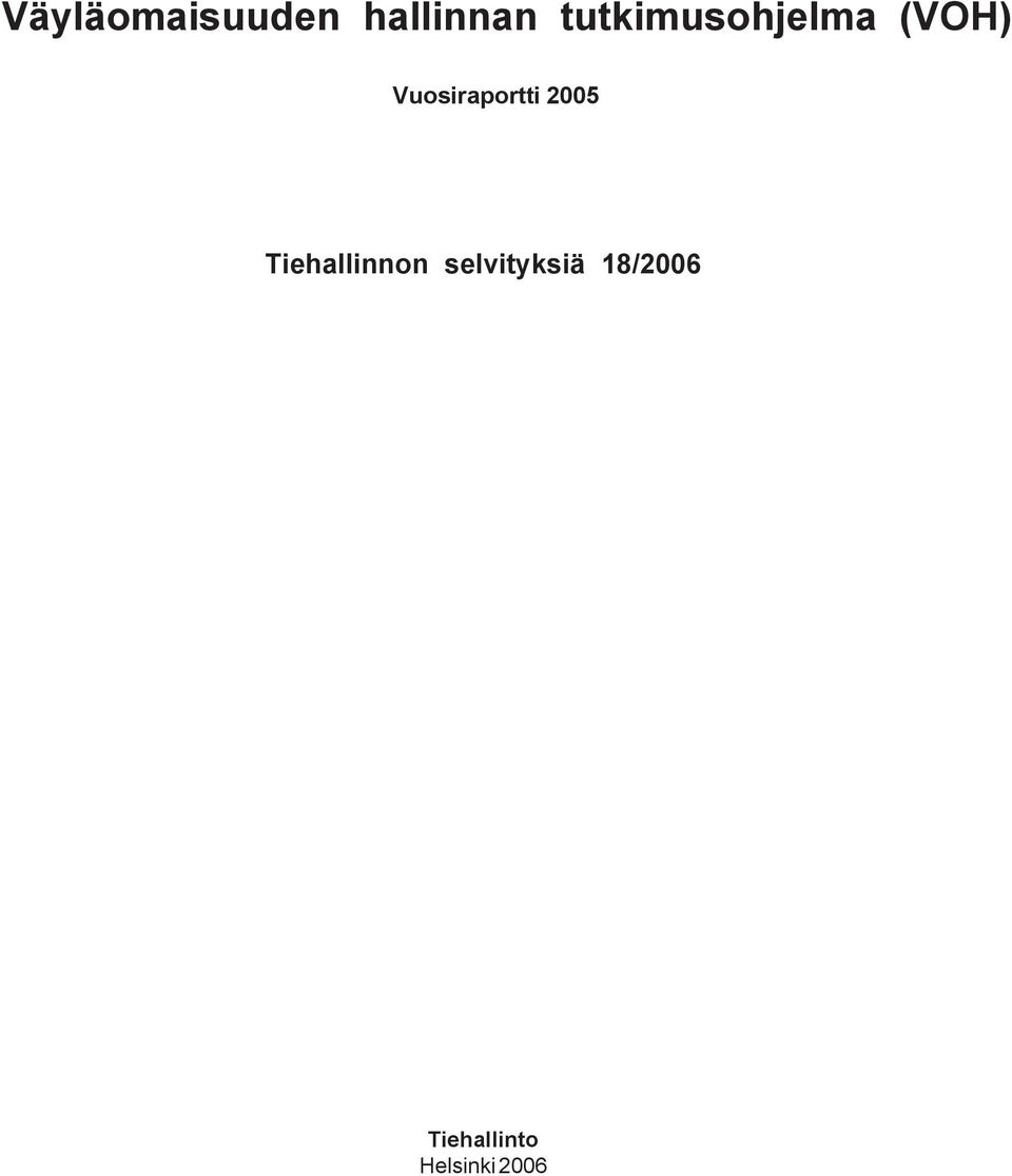 Vuosiraportti 2005 Tiehallinnon
