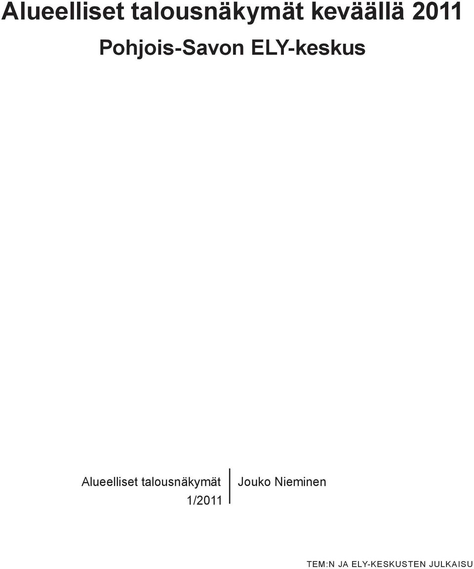 Alueelliset talousnäkymät 1/2011
