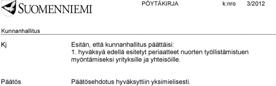 työllistämistuen myöntämiseksi yrityksille ja