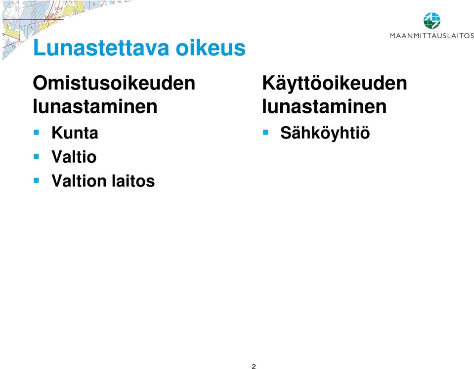 Kunta Valtio Valtion laitos