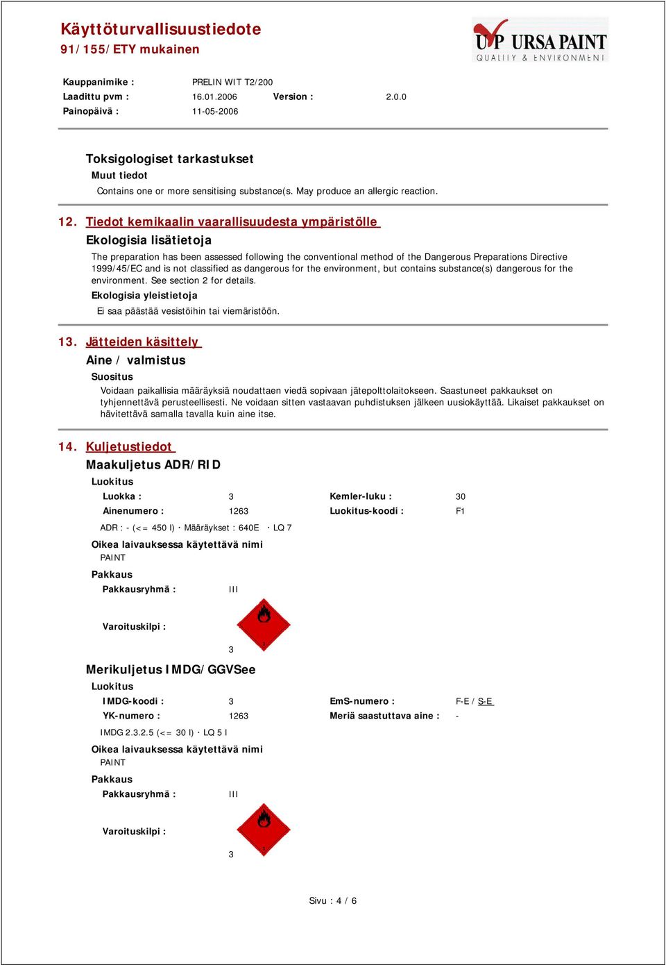 not classified as dangerous for the environment, but contains substance(s) dangerous for the environment. See section 2 for details.