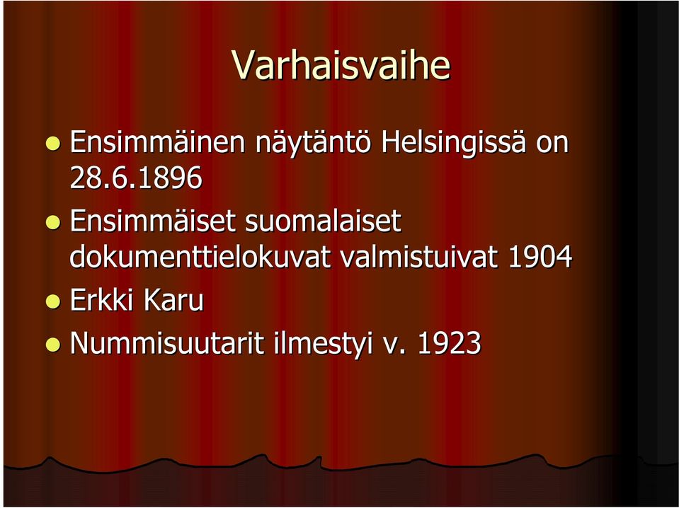 1896 Ensimmäiset iset suomalaiset