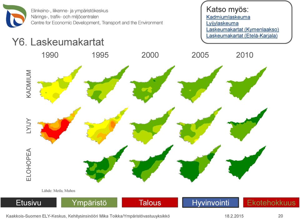 Lyijylaskeuma Laskeumakartat (Kymenlaakso)