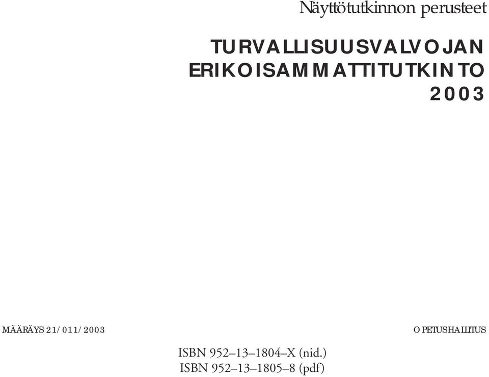 ERIKOISAMMATTITUTKINTO 2003 MÄÄRÄYS