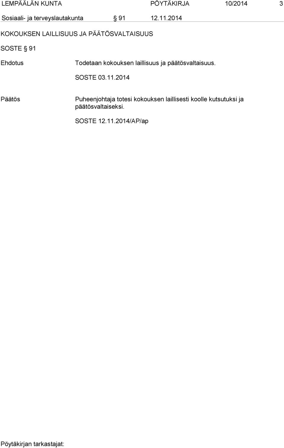 laillisuus ja päätösvaltaisuus. SOSTE 03.11.