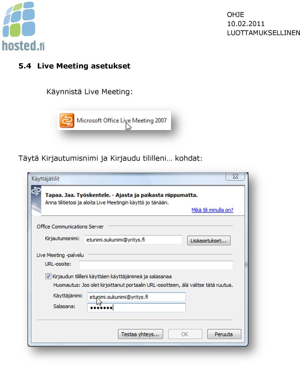 Meeting: Täytä