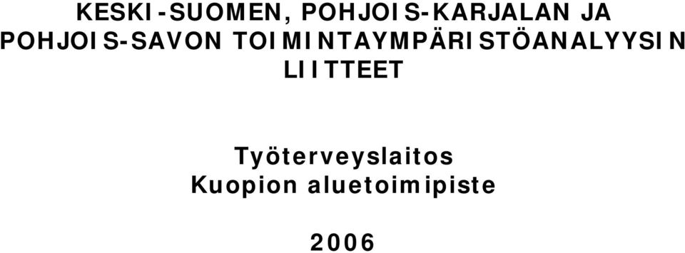 TOIMINTAYMPÄRISTÖANALYYSIN