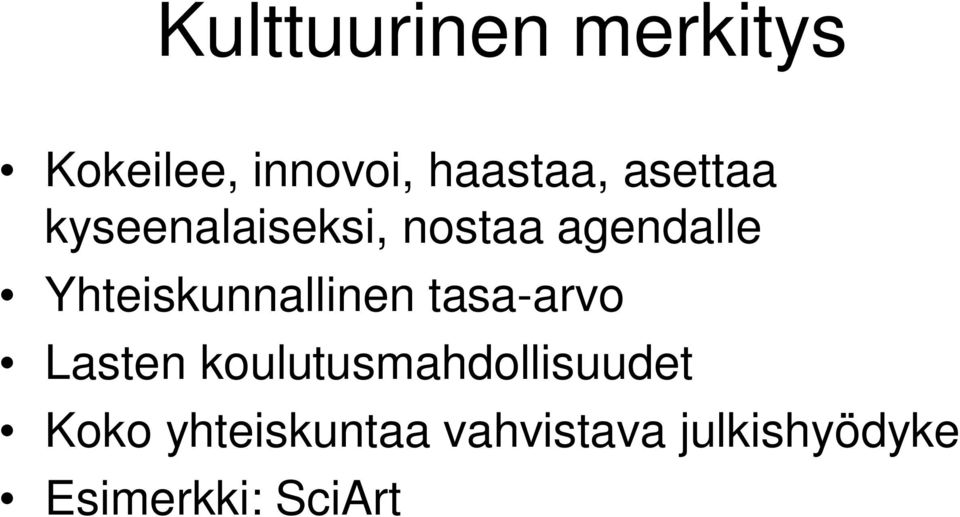 Yhteiskunnallinen tasa-arvo Lasten