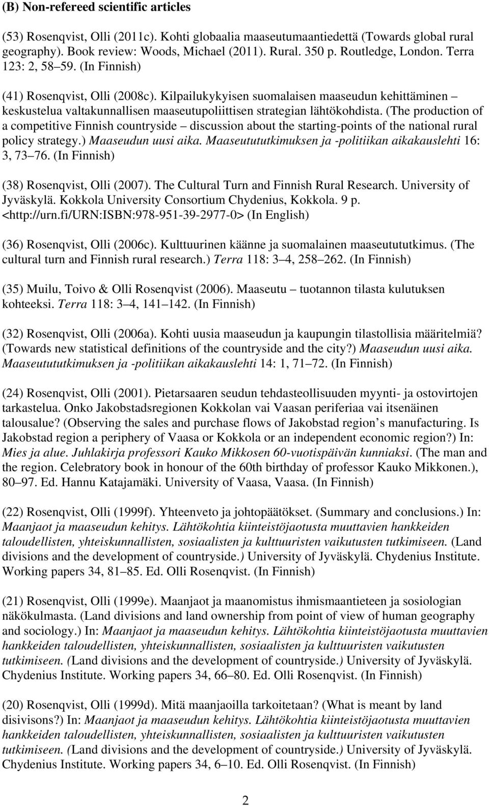 Kilpailukykyisen suomalaisen maaseudun kehittäminen keskustelua valtakunnallisen maaseutupoliittisen strategian lähtökohdista.