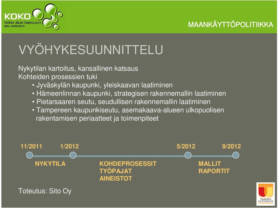 seudullisen rakennemallin laatiminen Tampereen kaupunkiseutu, asemakaava-alueen ulkopuolisen rakentamisen periaatteet