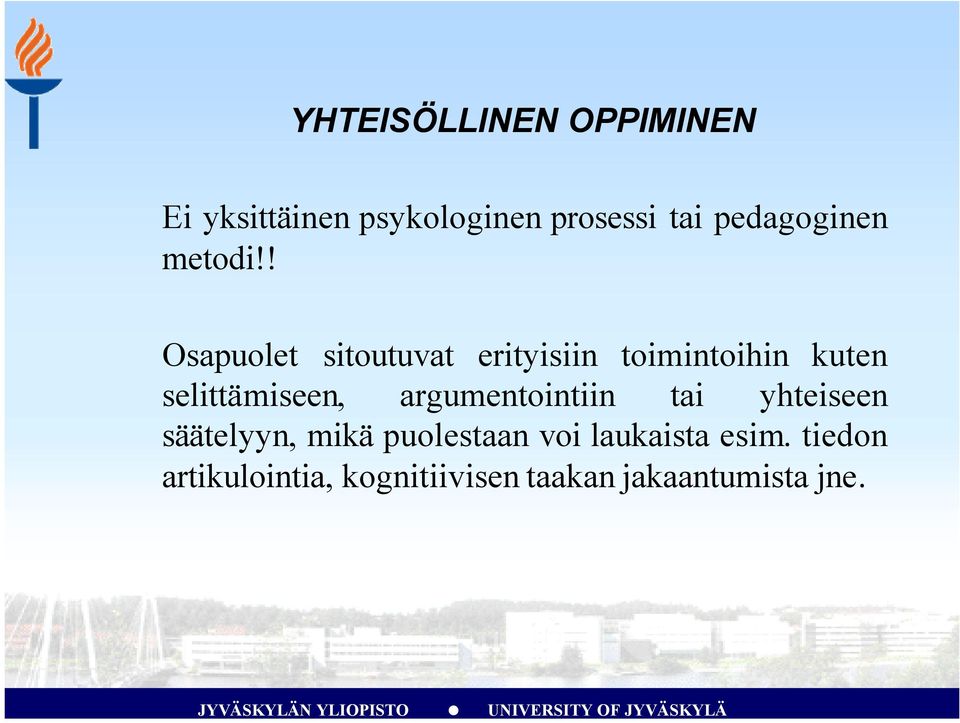 ! Osapuolet sitoutuvat erityisiin toimintoihin kuten selittämiseen,
