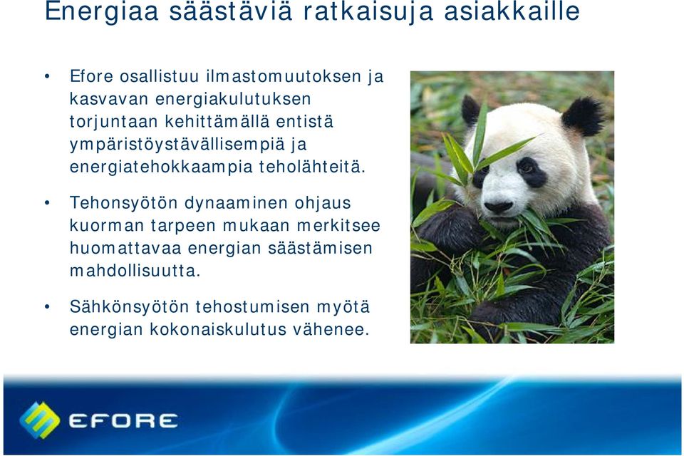 energiatehokkaampia teholähteitä.