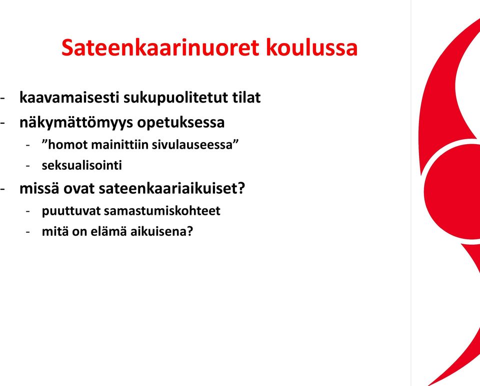 sivulauseessa - seksualisointi - missä ovat