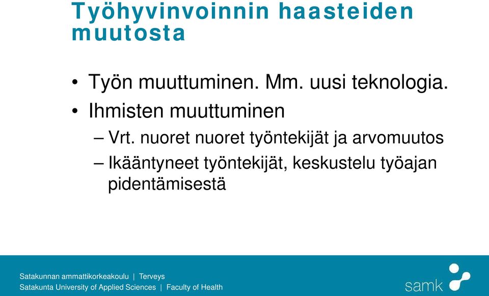 Ihmisten muuttuminen Vrt.