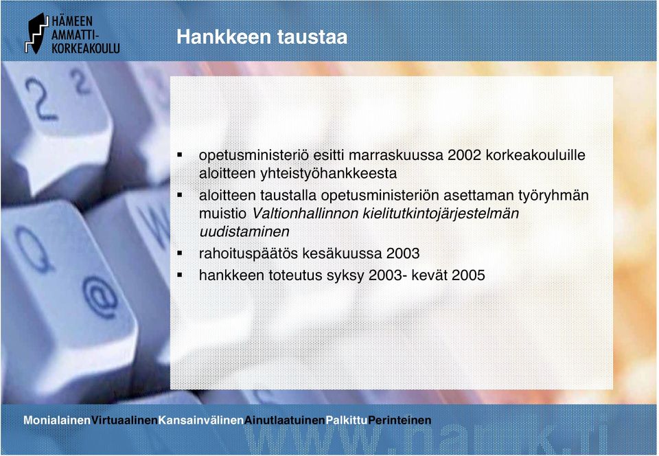 asettaman työryhmän muistio Valtionhallinnon kielitutkintojärjestelmän