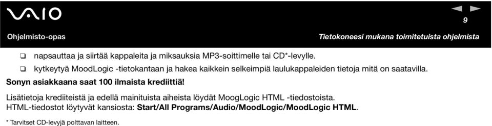 Sonyn asiakkaana saat 100 ilmaista krediittiä!