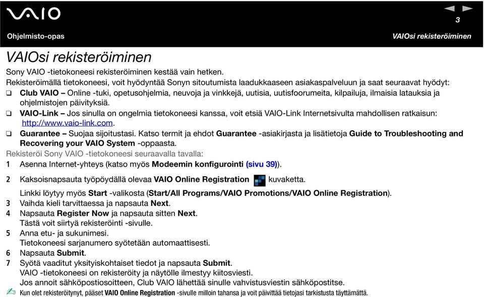 vinkkejä, uutisia, uutisfoorumeita, kilpailuja, ilmaisia latauksia ja ohjelmistojen päivityksiä.