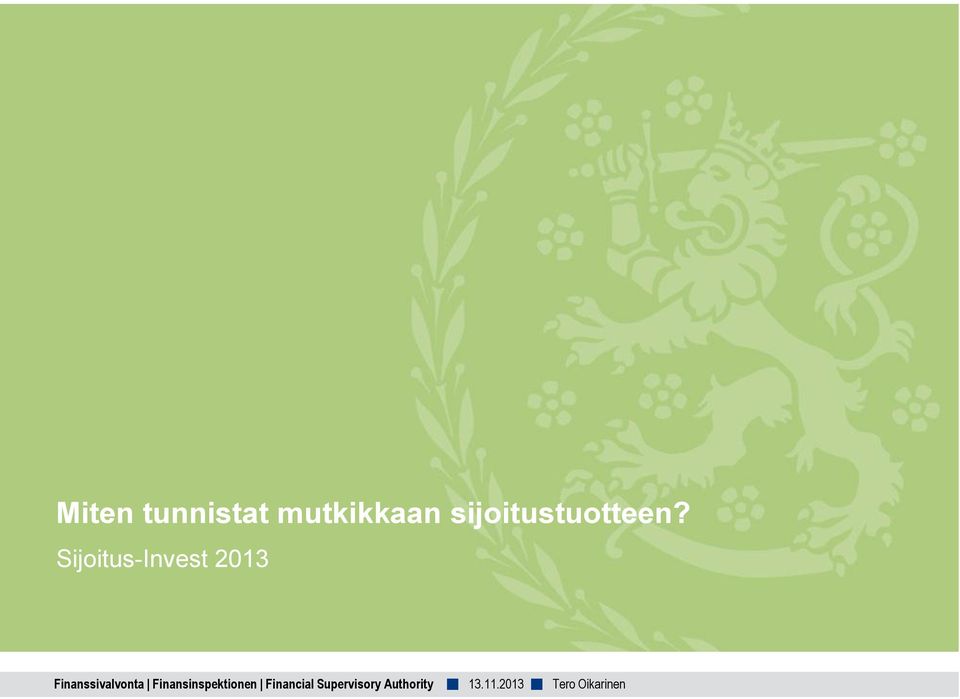 sijoitustuotteen?