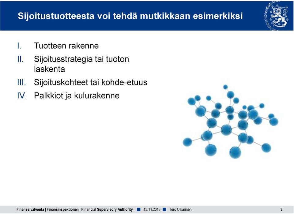 Sijoitusstrategia tai tuoton laskenta