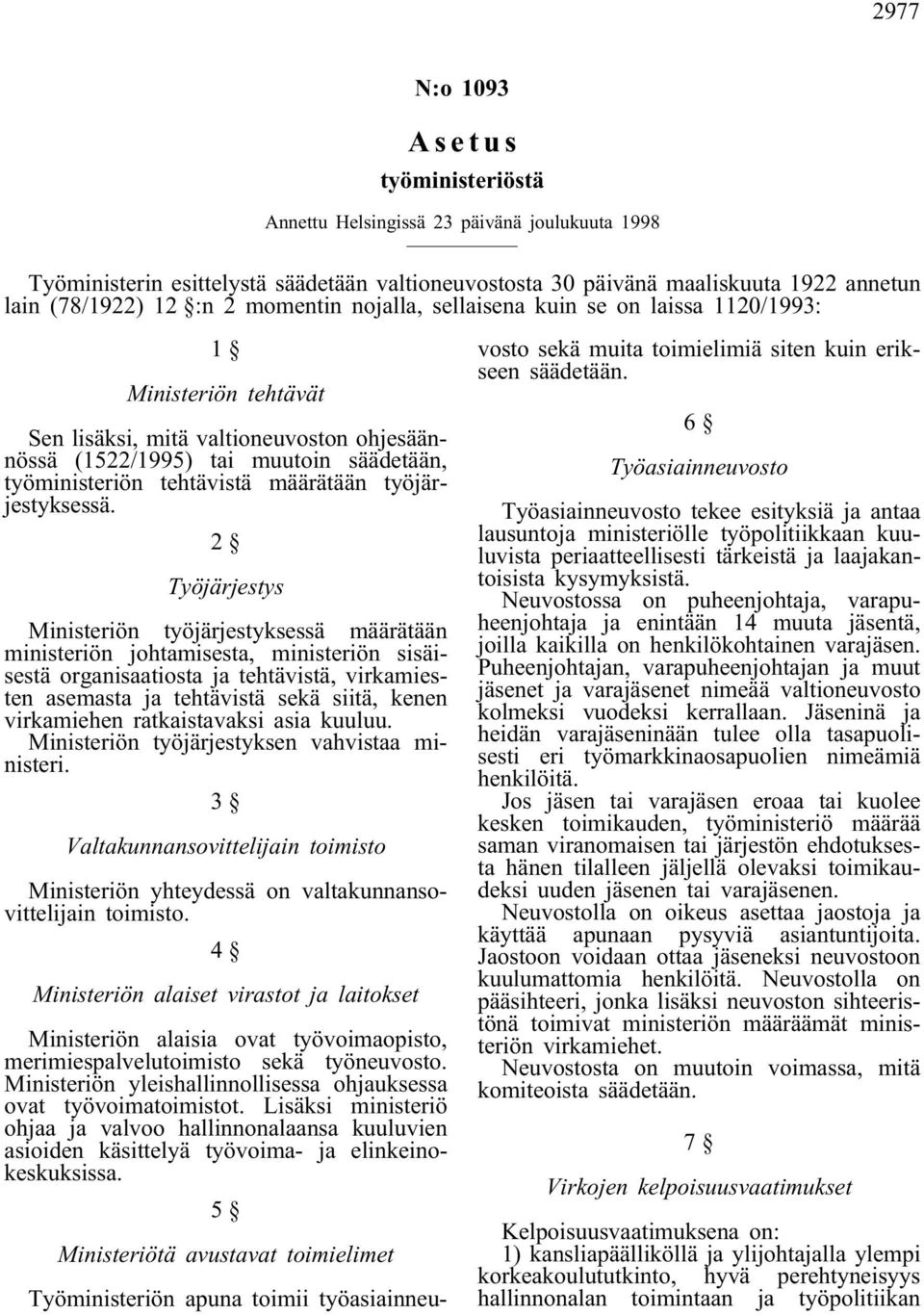 työjärjestyksessä.