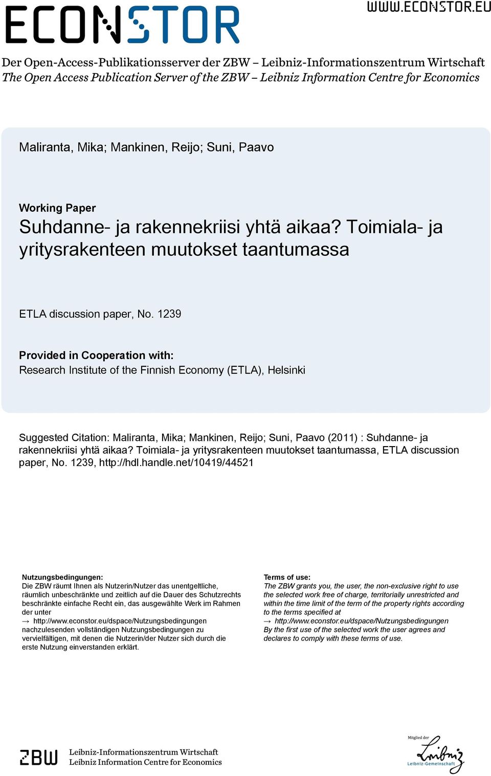 eu Der Open-Access-Publikationsserver der ZBW Leibniz-Informationszentrum Wirtschaft The Open Access Publication Server of the ZBW Leibniz Information Centre for Economics Maliranta, Mika; Mankinen,