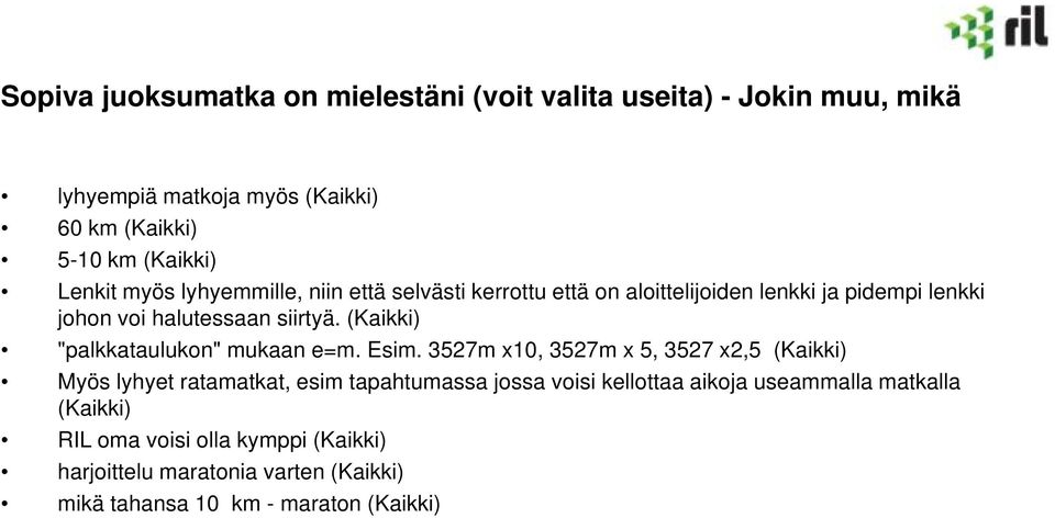 (Kaikki) "palkkataulukon" mukaan e=m. Esim.