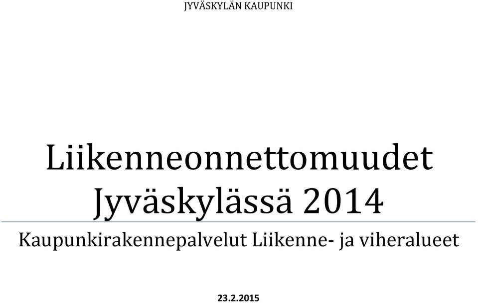 Jyväskylässä 2014