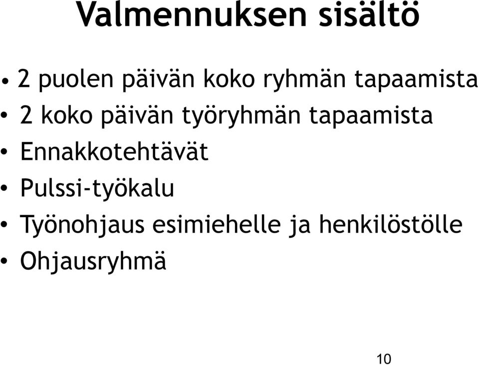 tapaamista Ennakkotehtävät Pulssi-työkalu