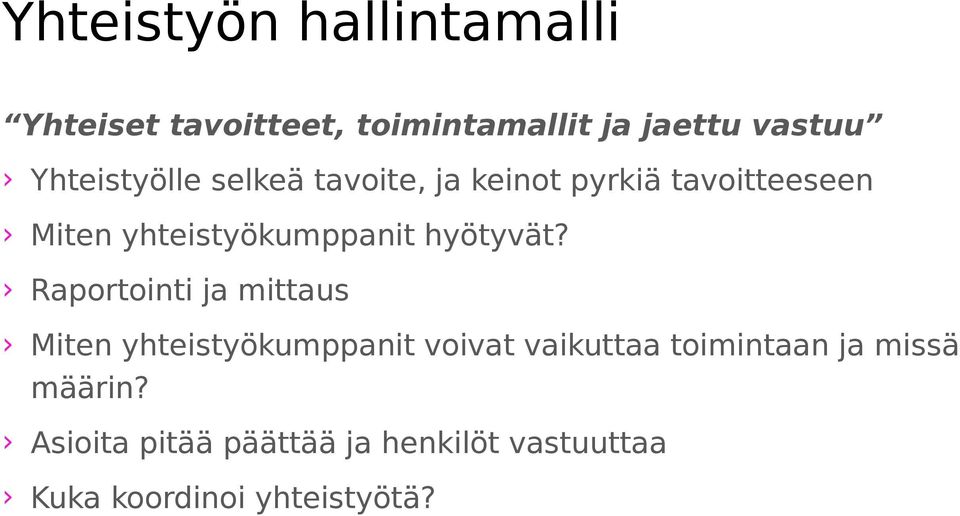 hyötyvät?
