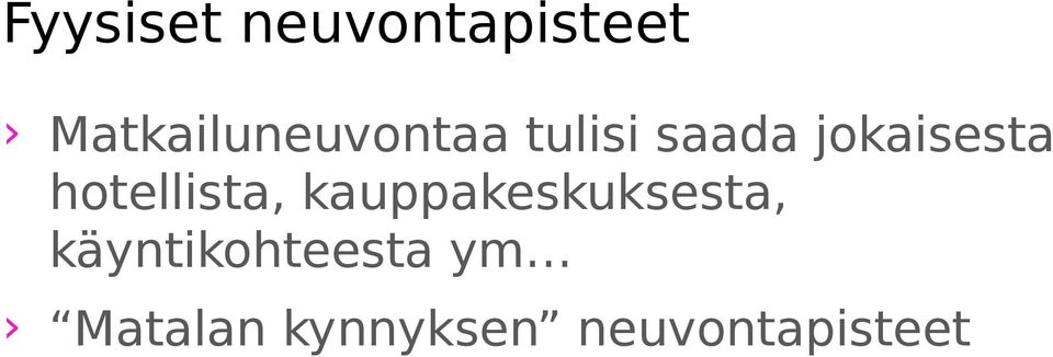 jokaisesta hotellista,