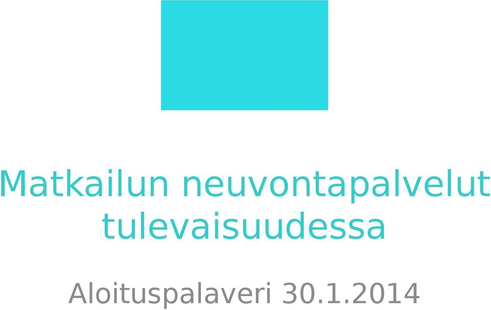 tulevaisuudessa