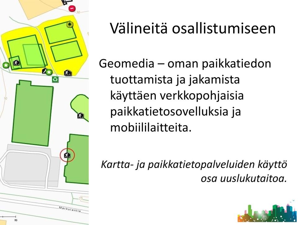 verkkopohjaisia paikkatietosovelluksia ja