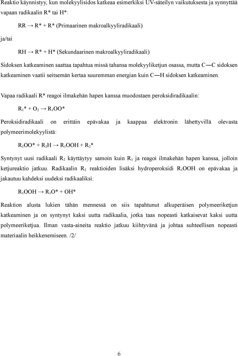 sidoksen katkeaminen.