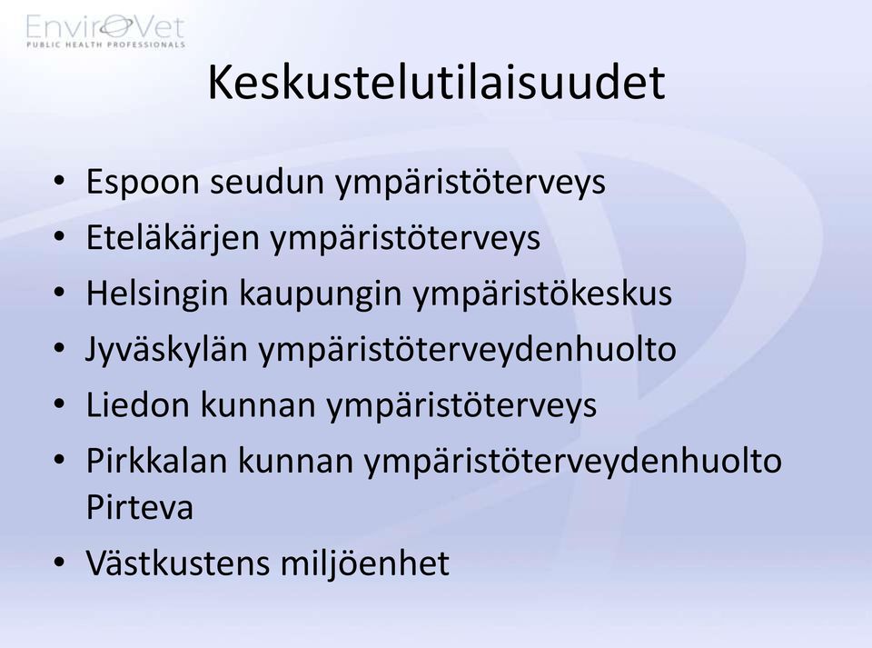 ympäristöterveydenhuolto Liedon kunnan ympäristöterveys