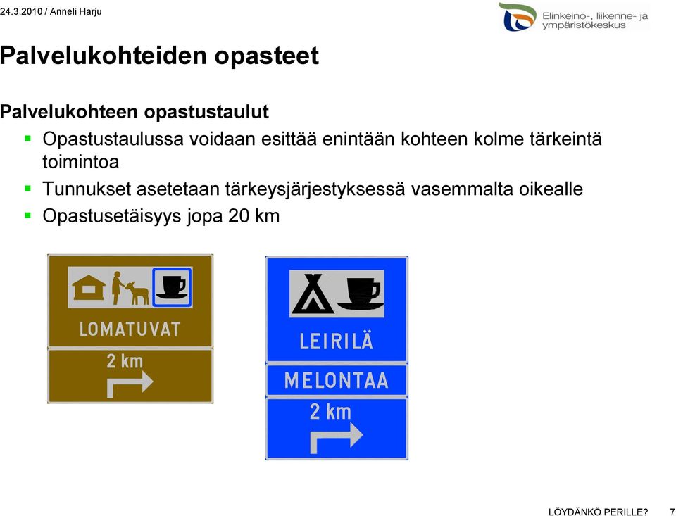 tärkeintä toimintoa Tunnukset asetetaan