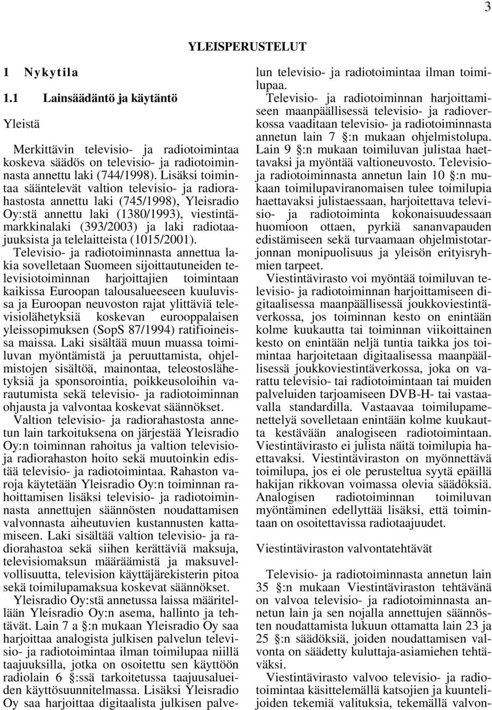 telelaitteista (1015/2001).