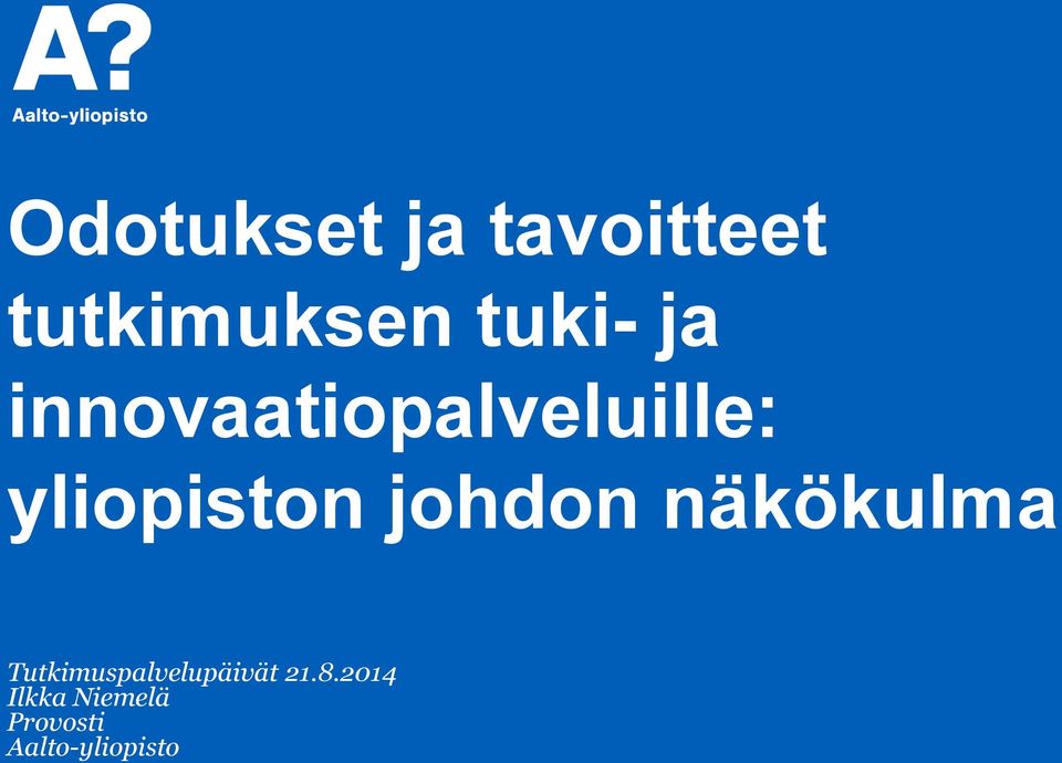 jhdn näkökulma Tutkimuspalvelupäivät