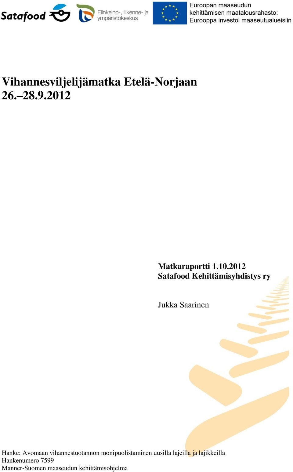 2012 Matkaraportti 1.10.