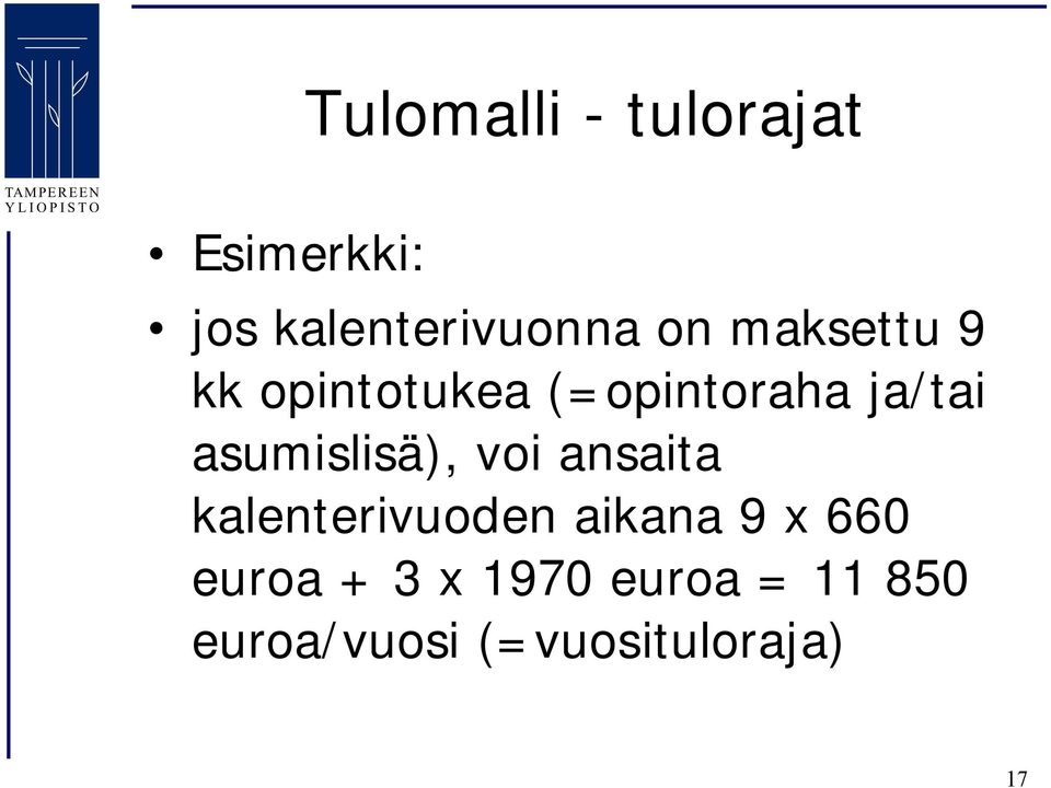 asumislisä), voi ansaita kalenterivuoden aikana 9 x