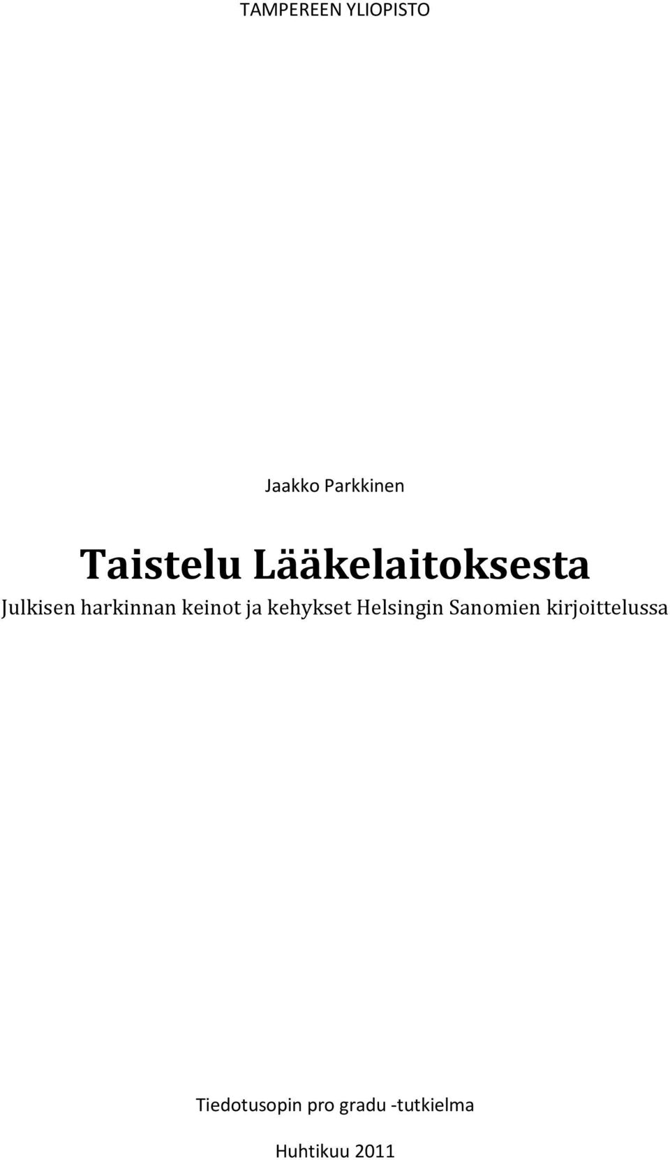 kehykset Helsingin Sanomien kirjoittelussa