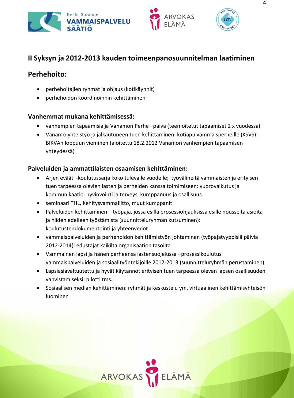 (aloitettu 18.2.